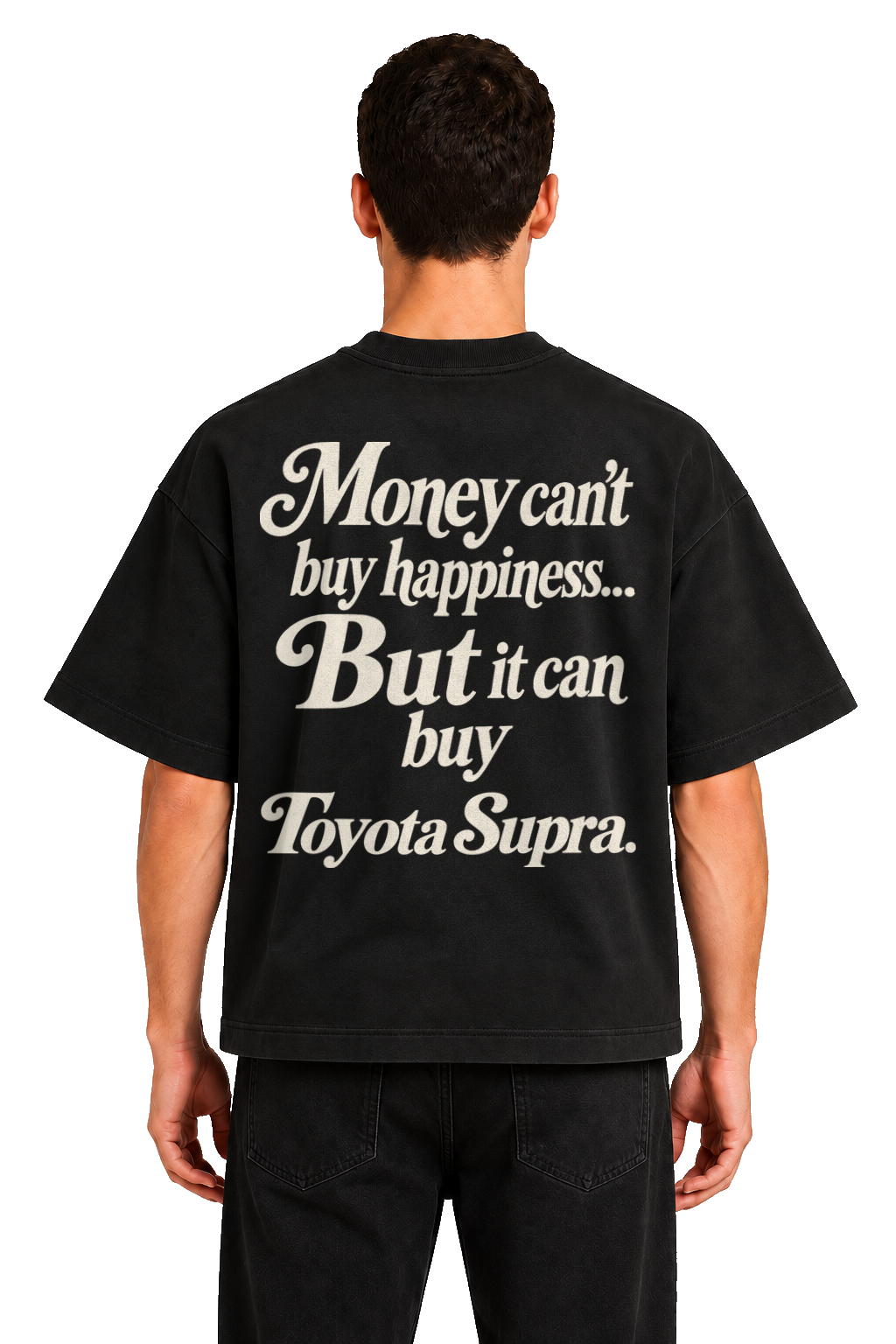 Koszulka oversize Toyota Supra – Money Can't Buy Happiness – czarna koszulka, model