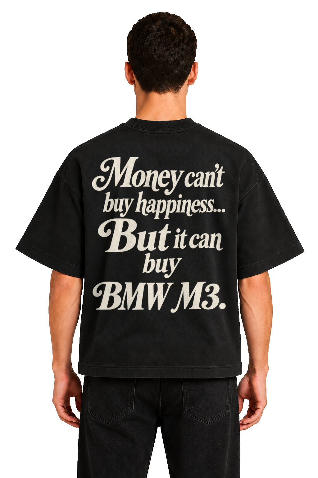 Koszulka oversize BMW M3 – Money Can't Buy Happiness – czarna koszulka, model