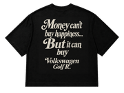 Koszulka oversize Volkswagen Golf R – Money Can't Buy Happiness – czarna koszulka, mockup